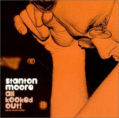 Stanton Moore: All Kooked Out - COMPACT DISCS