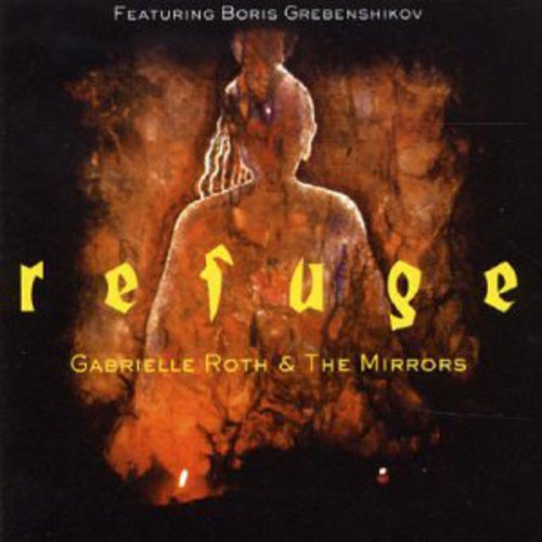 Gabrielle Roth & Mirrors: Refuge - COMPACT DISCS
