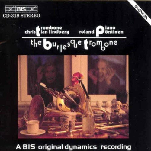 Christian Lindberg: Burlesque Trombone - COMPACT DISCS