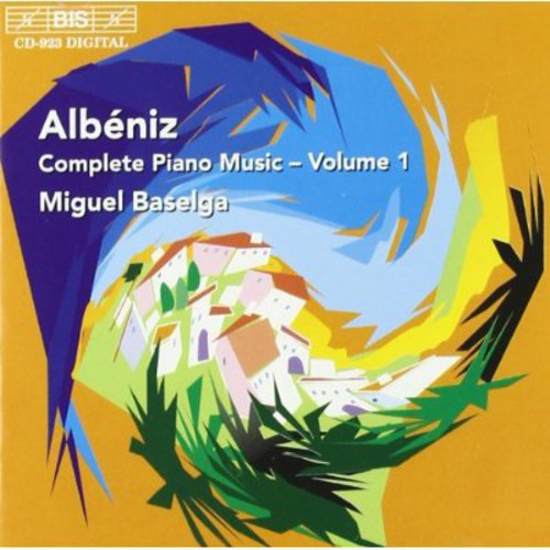 Miguel Baselga: Piano Music 1 - COMPACT DISCS
