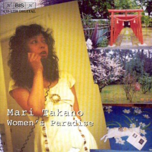 Mari Takano: Women's Paradise / 2 Chansons / Blumen Arie - COMPACT DISCS