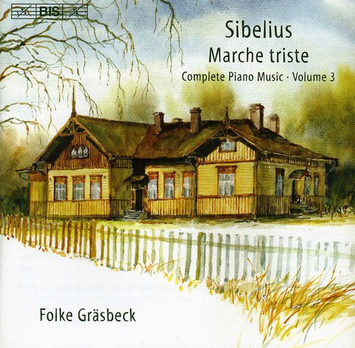 J. Sibelius: Marche Triste: Complete Piano Music 3 - COMPACT DISCS