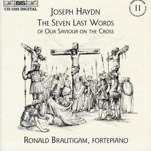Ronald Brautigam: Seven Last Words of Our Saviour on the Cross - COMPACT DISCS