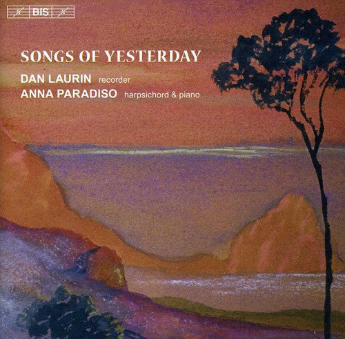 Dan Laurin: Songs of Yesterday: 20th Century Recorded Music - COMPACT DISCS