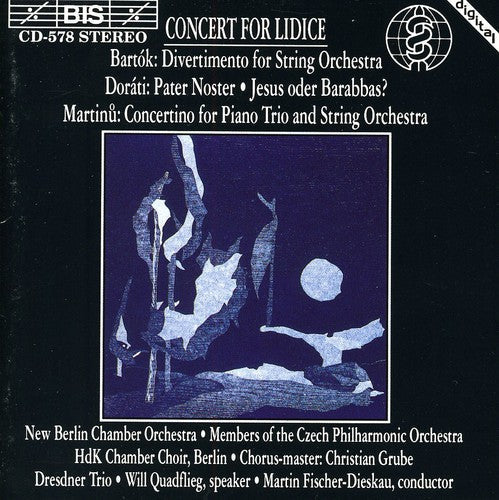Bartok / Dorati / Fischer-Dieskau / Berlin: Concert for Lidice - COMPACT DISCS
