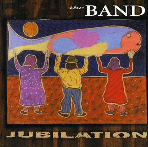 The Band: Jubilation - COMPACT DISCS