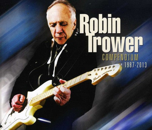 Robin Trower: Compendium 1987 - 2013 - COMPACT DISCS