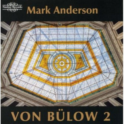 Mark Anderson: Von Bulow 2 - COMPACT DISCS