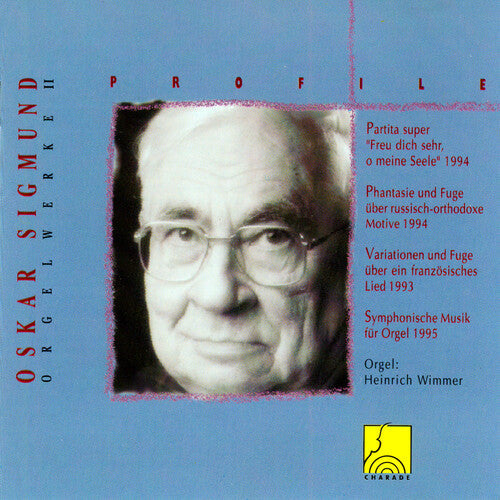 Heinrich Wimmer: Sigmund: Organ Music Ii (profile) - COMPACT DISCS