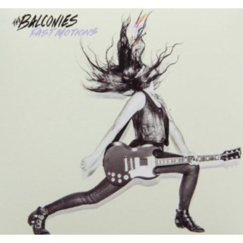 Balconies: Fast Motions - COMPACT DISCS