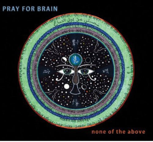 Pray For Brain: None of the Above - COMPACT DISCS