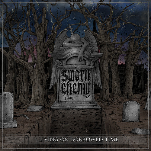 Sworn Enemy: Living On Borrowed Time - COMPACT DISCS