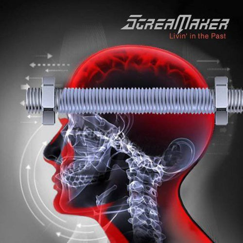 Scream Maker: Livin in the Past - COMPACT DISCS