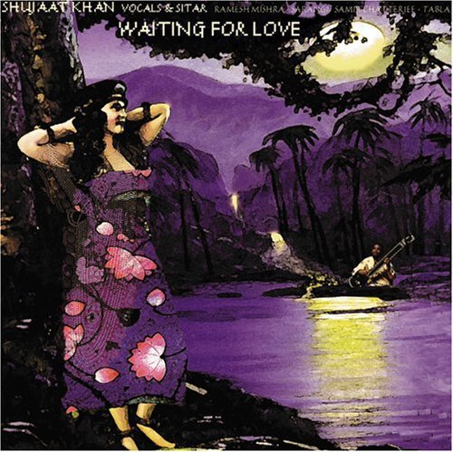 Shujaat Khan: Waiting for Love - COMPACT DISCS