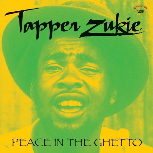 Tapper Zukie: Peace in the Ghetto - COMPACT DISCS