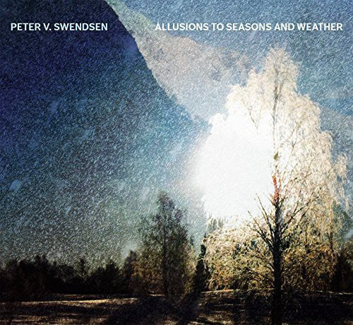 Swendsen: Allusions to Seasons & Weather - COMPACT DISCS