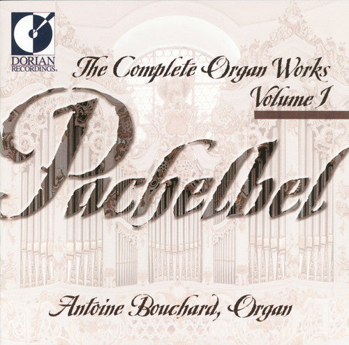 J. Pachelbel: Complete Organ Works 1 - COMPACT DISCS