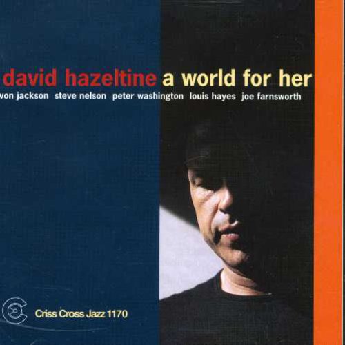 David Hazeltine: A World For Her - COMPACT DISCS