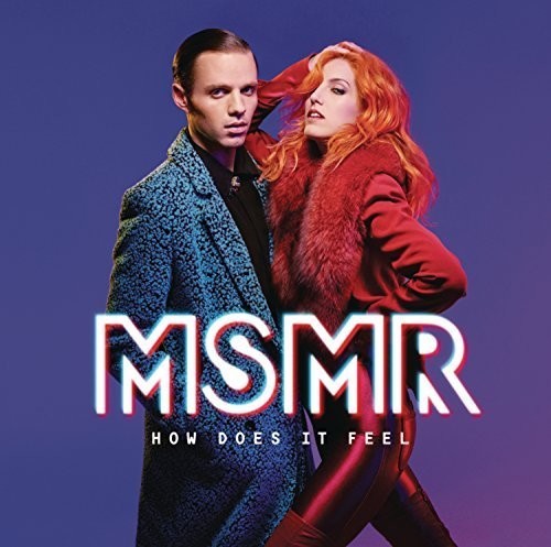 MS MR: How Does It Feel - COMPACT DISCS