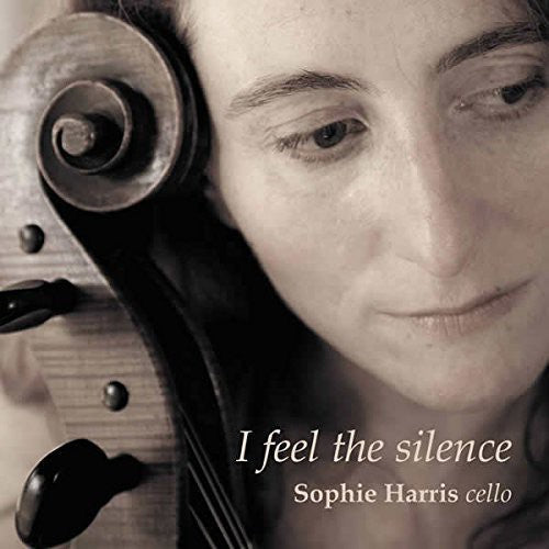 Sophie Harris: I Feel the Silence - COMPACT DISCS