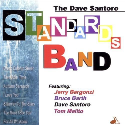 Dave Santoro: Dave Santoro Standards - COMPACT DISCS
