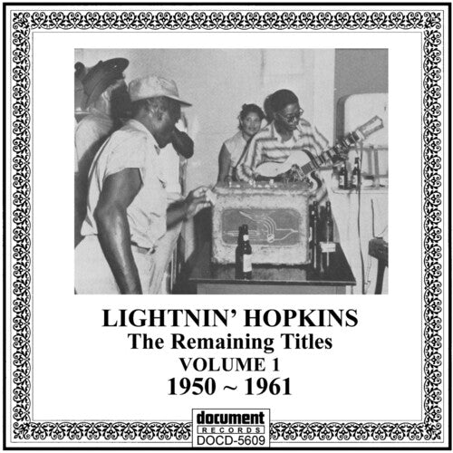 Lightnin' Hopkins: Remaining Titles Vol. 1 (1950-1961) - COMPACT DISCS