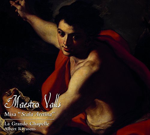 Valls / Recasens / Chapelle: Misa Scala Aretina - COMPACT DISCS