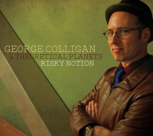 George Colligan & Theoretical Planets: Risky Notion - COMPACT DISCS
