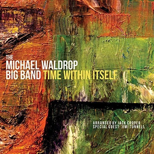 Michael Waldrop: Time Within Itself - COMPACT DISCS