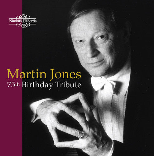 Martin Jones: 75th Birthday Tribute - COMPACT DISCS