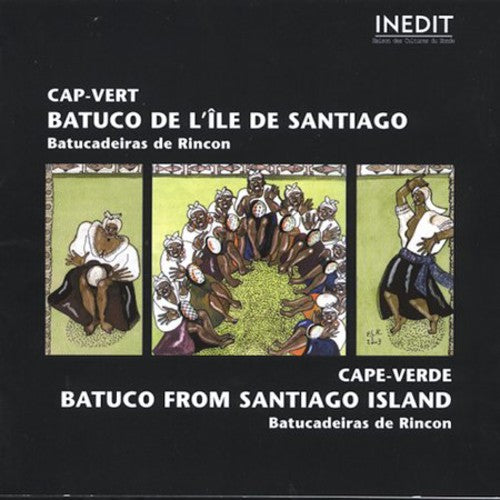 Various Artists: Cape Verde: Batuico from Santiago Island - COMPACT DISCS