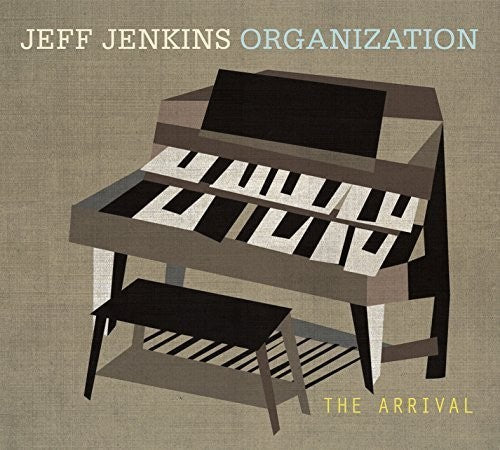 Jeff Jenkins Organization: Arrival - COMPACT DISCS