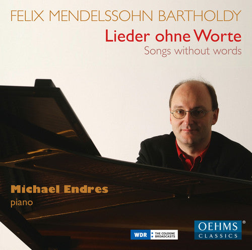 Mendelssohn / Endres, Michael: Songs Without Words - COMPACT DISCS