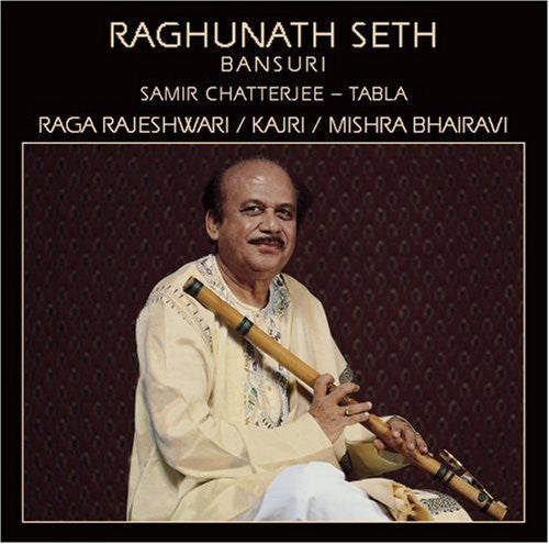 Raghunath Seth: Raga Rajeshwari - COMPACT DISCS
