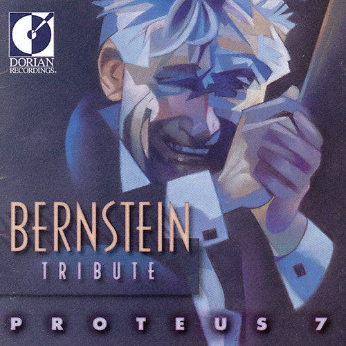 Proteus 7: Bernstein Tribute - COMPACT DISCS