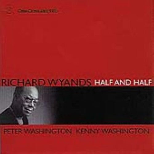Richard Wyands: Half and Half - COMPACT DISCS