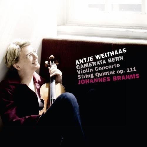 Weithaas: Brahms: Violin Cto / String Quintet Op 111 - COMPACT DISCS