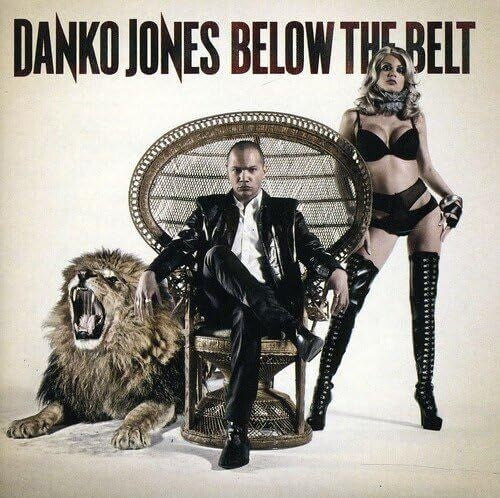 Danko Jones: Below The Belt - COMPACT DISCS