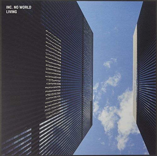Inc No World: Living - 12-INCH SINGLE