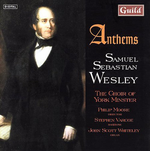 Wesley / Choir York Minster / Varcoe / Moore: Anthems - COMPACT DISCS