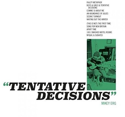Mikey Erg: Tentative Decisions - COMPACT DISCS