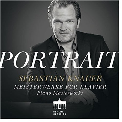 Bach / Knauer: Portrait: Sebastian Knauer - COMPACT DISCS