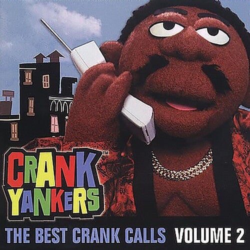 Crank Yankers: Best Uncensored Crank Calls 2 - COMPACT DISCS