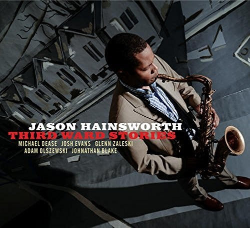 Jason Hainsworth: THIRD WARD STORIES - COMPACT DISCS