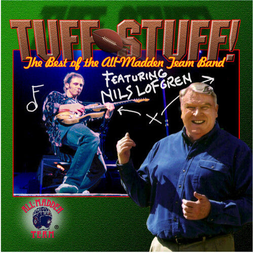 Nils Lofgren: Tuff Stuff, The Best Of The All-Madden Team Band - COMPACT DISCS