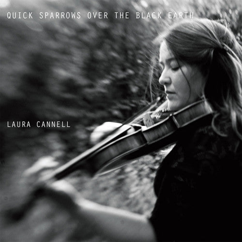 Laura Cannell: Quick Sparrows Over The Black Earth - COMPACT DISCS