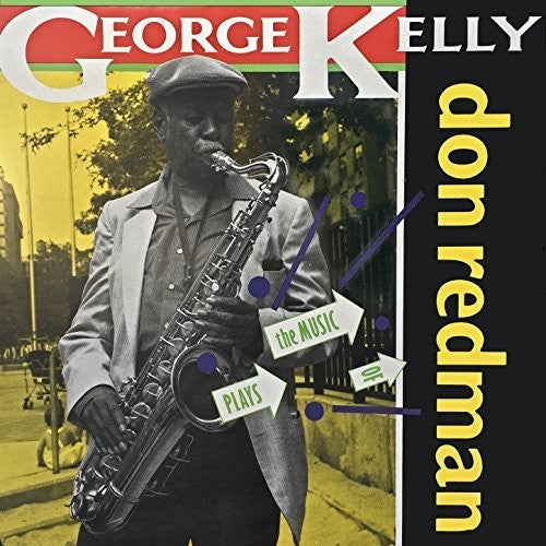 George Kelly: Plays The Music Of Don Redman - COMPACT DISCS