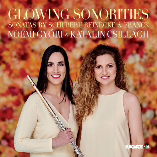 Franck / Reinecke / Schubert / Gyori / Csillagh: Glowing Sonorities - COMPACT DISCS