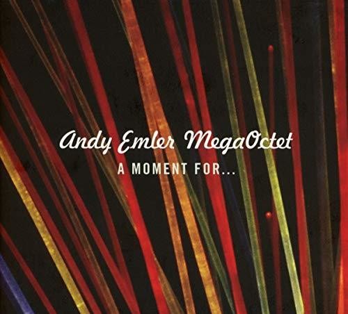Andy Megaoctet Emler: Moment For - COMPACT DISCS