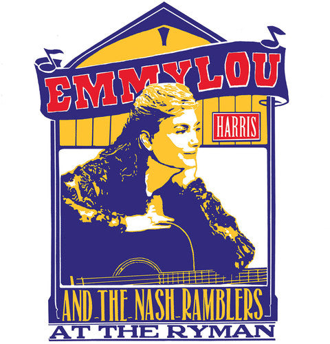Emmylou Harris: Emmylou Harris And The Nash Ramblers At The Ryman - COMPACT DISCS